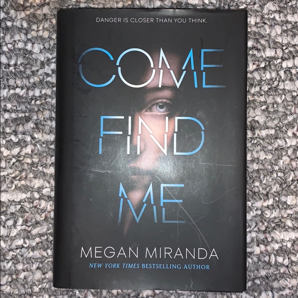 Come find me By Megan Miranda
